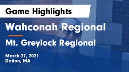 Wahconah Regional  vs Mt. Greylock Regional  Game Highlights - March 27, 2021