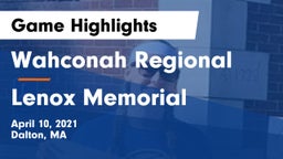 Wahconah Regional  vs Lenox Memorial Game Highlights - April 10, 2021