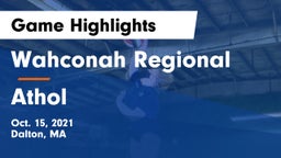 Wahconah Regional  vs Athol  Game Highlights - Oct. 15, 2021