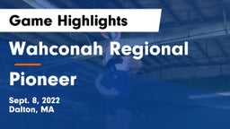 Wahconah Regional  vs Pioneer Game Highlights - Sept. 8, 2022