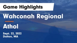 Wahconah Regional  vs Athol Game Highlights - Sept. 22, 2022