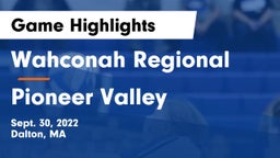 Wahconah Regional  vs Pioneer Valley  Game Highlights - Sept. 30, 2022