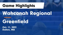Wahconah Regional  vs Greenfield Game Highlights - Oct. 11, 2022