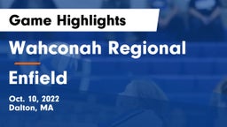 Wahconah Regional  vs Enfield  Game Highlights - Oct. 10, 2022