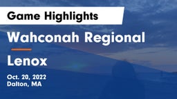 Wahconah Regional  vs Lenox Game Highlights - Oct. 20, 2022