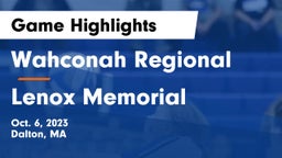 Wahconah Regional  vs Lenox Memorial  Game Highlights - Oct. 6, 2023