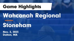 Wahconah Regional  vs Stoneham Game Highlights - Nov. 3, 2023