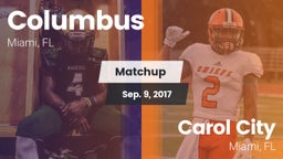 Matchup: Columbus  vs. Carol City  2017