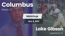 Matchup: Columbus  vs. Lake Gibson  2017