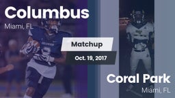 Matchup: Columbus  vs. Coral Park  2017