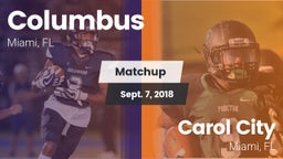 Matchup: Columbus  vs. Carol City  2018