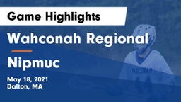 Wahconah Regional  vs Nipmuc Game Highlights - May 18, 2021