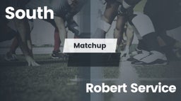 Matchup: South  vs. Robert Service  2016