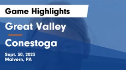 Great Valley  vs Conestoga  Game Highlights - Sept. 30, 2023
