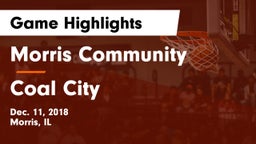 Morris Community  vs Coal City Game Highlights - Dec. 11, 2018