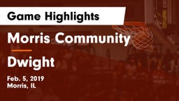 Morris Community  vs Dwight Game Highlights - Feb. 5, 2019