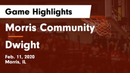 Morris Community  vs Dwight  Game Highlights - Feb. 11, 2020