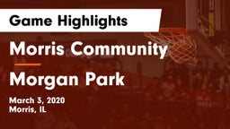 Morris Community  vs Morgan Park  Game Highlights - March 3, 2020
