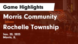 Morris Community  vs Rochelle Township  Game Highlights - Jan. 20, 2023