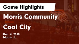 Morris Community  vs Coal City Game Highlights - Dec. 4, 2018