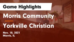 Morris Community  vs Yorkville Christian Game Highlights - Nov. 18, 2021