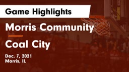 Morris Community  vs Coal City Game Highlights - Dec. 7, 2021