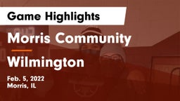 Morris Community  vs Wilmington  Game Highlights - Feb. 5, 2022