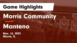 Morris Community  vs Manteno  Game Highlights - Nov. 16, 2023