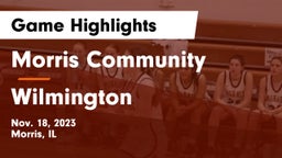 Morris Community  vs Wilmington  Game Highlights - Nov. 18, 2023