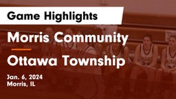 Morris Community  vs Ottawa Township  Game Highlights - Jan. 6, 2024