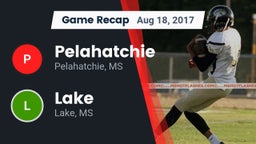 Recap: Pelahatchie  vs. Lake  2017