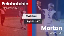 Matchup: Pelahatchie High vs. Morton  2017