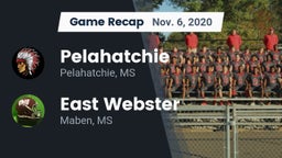 Recap: Pelahatchie  vs. East Webster  2020