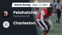 Recap: Pelahatchie  vs. Charleston  2021