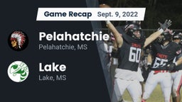 Recap: Pelahatchie  vs. Lake  2022