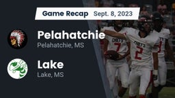 Recap: Pelahatchie  vs. Lake  2023