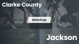 Matchup: Clarke County High vs. Jackson  2015