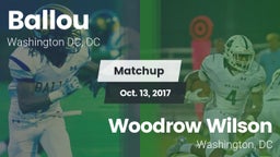 Matchup: Ballou  vs. Woodrow Wilson  2017