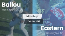 Matchup: Ballou  vs. Eastern  2017