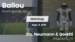 Matchup: Ballou  vs. Sts. Neumann & Goretti  2018