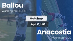 Matchup: Ballou  vs. Anacostia  2019