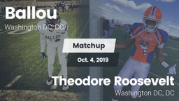 Matchup: Ballou  vs. Theodore Roosevelt  2019