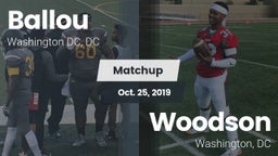 Matchup: Ballou  vs. Woodson  2019