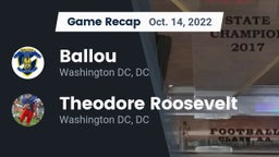 Recap: Ballou  vs. Theodore Roosevelt  2022