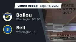 Recap: Ballou  vs. Bell  2022