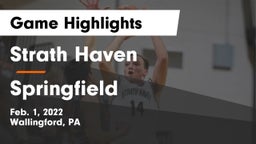 Strath Haven  vs Springfield  Game Highlights - Feb. 1, 2022