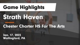 Strath Haven  vs Chester Charter HS For The Arts Game Highlights - Jan. 17, 2023