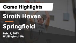 Strath Haven  vs Springfield  Game Highlights - Feb. 2, 2023