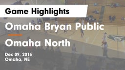 Omaha Bryan Public  vs Omaha North  Game Highlights - Dec 09, 2016