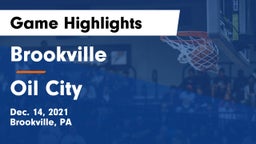 Brookville  vs Oil City  Game Highlights - Dec. 14, 2021